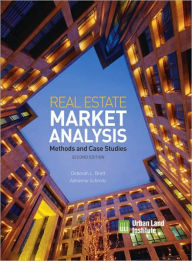 Title: Real Estate Market Analysis: Methods and Case Studies / Edition 2, Author: Deborah L. Brett