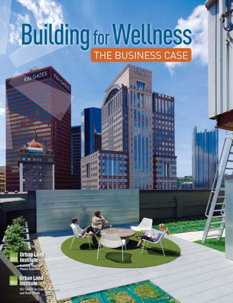 Building for Wellness: The Business Case