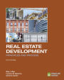 Real Estate Development - 5th Edition: Principles and Process / Edition 5