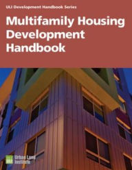 Title: Multifamily Housing Development Handbook, Author: Adrienne Schmitz