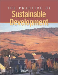 Title: The Practice of Sustainable Development, Author: Douglas R. Porter