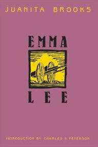 Title: Emma Lee, Author: Juanita Brooks