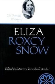 Title: Personal Writings of Eliza Roxcy Snow, Author: Maureen Beecher