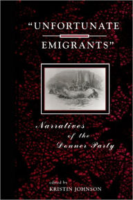Title: Unfortunate Emigrants, Author: Kristin Johnson