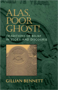 Title: Alas Poor Ghost, Author: Gillian Bennett