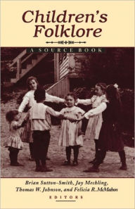 Title: Children's Folklore: A Source Book, Author: Brian Sutton-Smith