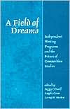 Title: Field Of Dreams / Edition 1, Author: Peggy O'Neill