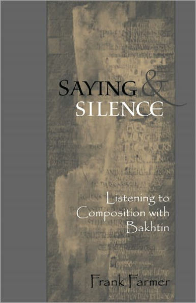 Saying And Silence