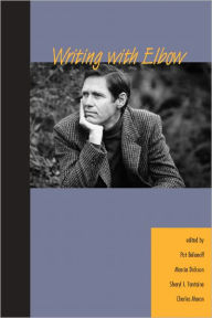 Title: Writing With Elbow, Author: Pat Belanoff