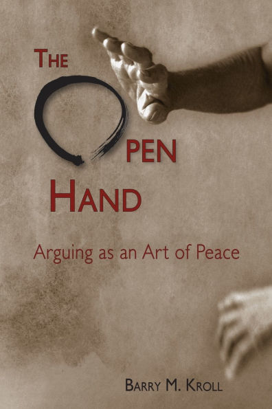 The Open Hand: Arguing as an Art of Peace