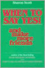 When to Say Yes and Make More Friends