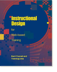 Title: INSTRUCTIONAL DESIGN FOR WEB-BASED TRAINING / Edition 1, Author: KERI CONRAD & TRAINING LINKS