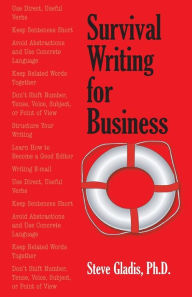 Title: Survival Writing for Business, Author: Steve Gladis Ph D