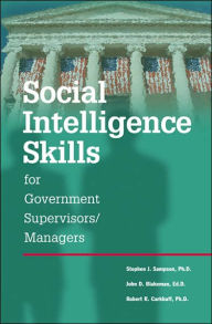 Title: Social Intelligence Skills for Governement Managers, Author: Stephen J. Sampson