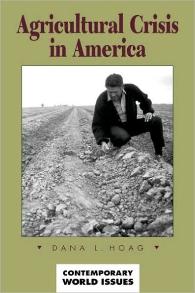 Agricultural Crisis in America: A Reference Handbook