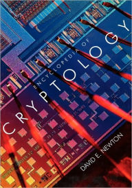 Title: Encyclopedia of Cryptology, Author: David E. Newton