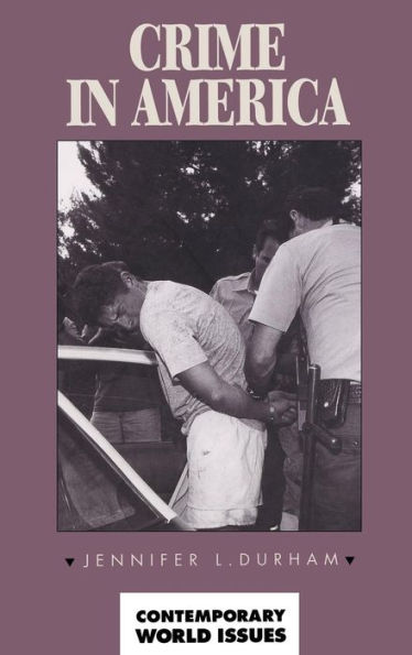 Crime in America: A Reference Handbook