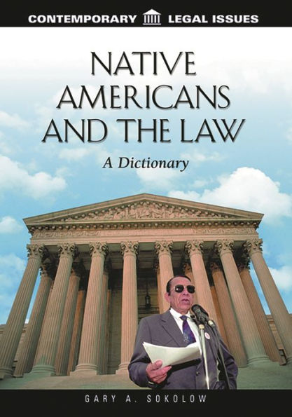 Native Americans and the Law: A Dictionary