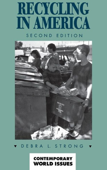 Recycling in America: A Reference Handbook, 2nd Edition / Edition 2