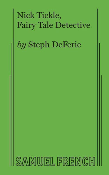 Nick Tickle, Fairy Tale Detective