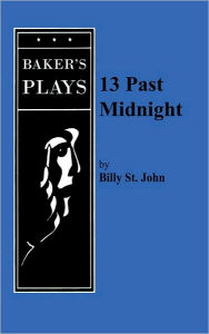 Title: 13 Past Midnight, Author: Billy St John