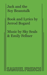 Title: Jack and the Soy Beanstalk, Author: Jerrod Bogard