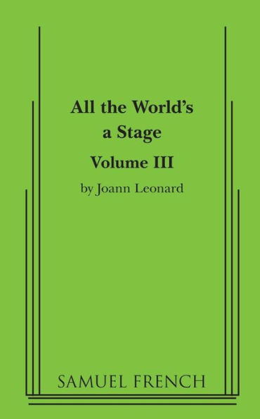 All the World's a Stage: Volume III