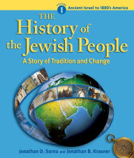 Title: History of the Jewish People : A Story of Tradition and Change, Volume 1, Author: Jonathan B. Krasner