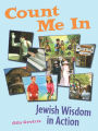 Count Me in: Jewish Wisdom in Action