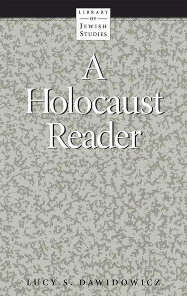 A Holocaust Reader / Edition 1