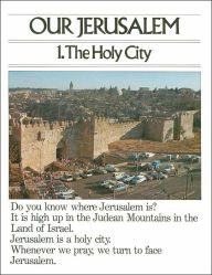 Title: Our Jerusalem, Author: Staff of Behrman House