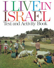 Title: I Live in Israel: A Text and Activity Book, Author: Max Frankel