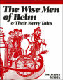 The Wise Men of Helm & Their Merry Tales