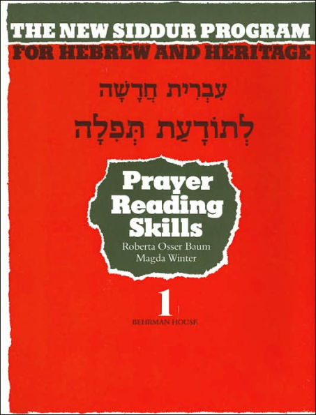 Prayer Reading Skills (New Siddur Program for Hebrew and Heritage Series #1)