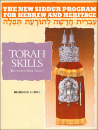 Title: Torah Skills (New Siddur Program for Hebrew and Heritage Series), Author: Roberta Osser Baum