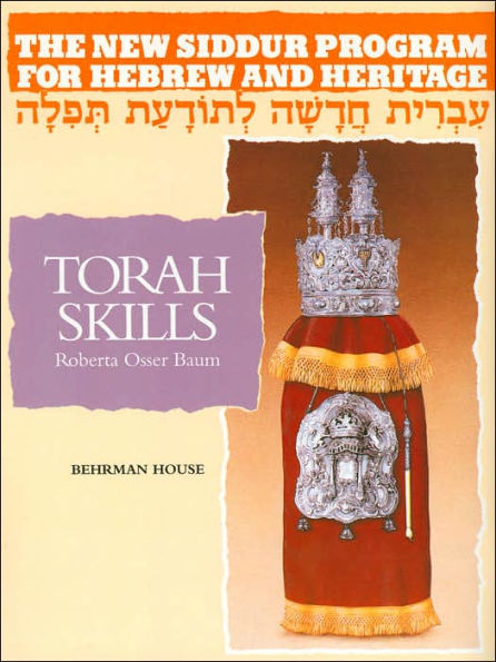 Torah Skills (New Siddur Program for Hebrew and Heritage Series)