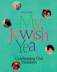 Title: My Jewish Year, Author: Behrman House