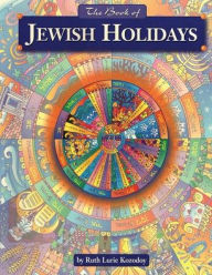 Title: The Book of Jewish Holidays, Author: Ruth Lurie Kozodoy
