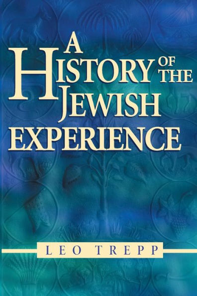A History of the Jewish Experience 2nd Edition / Edition 1