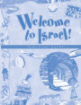 Welcome to Israel - Teacher's Resource and Guide