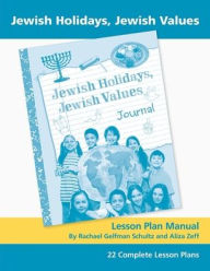 Title: Jewish Holidays Jewish Values Lesson Plan Manual, Author: Behrman House