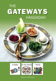 Title: Gateways Haggadah: A Seder for the Whole Family, Author: Rebecca Redner