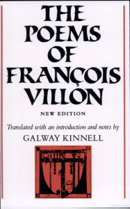 Title: The Poems of Francois Villon / Edition 1, Author: François Villon