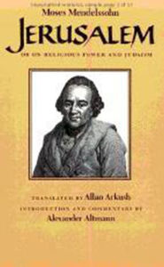 Title: Jerusalem: Or on Religious Power and Judaism / Edition 1, Author: Moses Mendelssohn