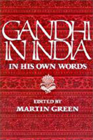 Title: Gandhi In India / Edition 1, Author: Mahatma Gandhi