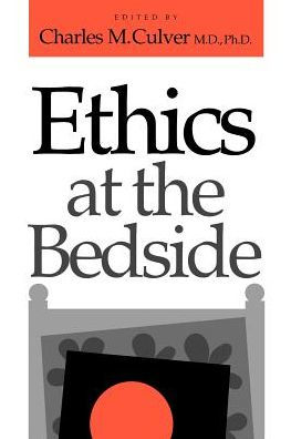 Ethics at the Bedside / Edition 1