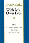 With My Own Eyes: The Autobiography of an Historian