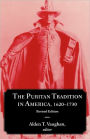 The Puritan Tradition in America, 1620-1730 / Edition 1