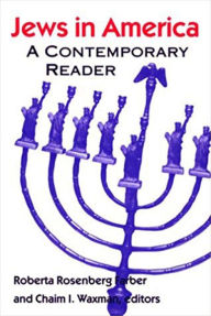 Title: Jews in America: A Contemporary Reader / Edition 1, Author: Roberta Rosenberg Farber