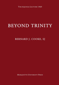 Title: Beyond Trinity, Author: Bernard J. Cooke